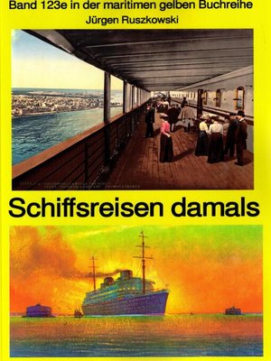 cover image of Schiffsreisen damals, Band 123, Teil 1